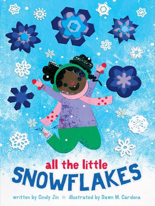 Title details for All the Little Snowflakes by Cindy Jin - Wait list